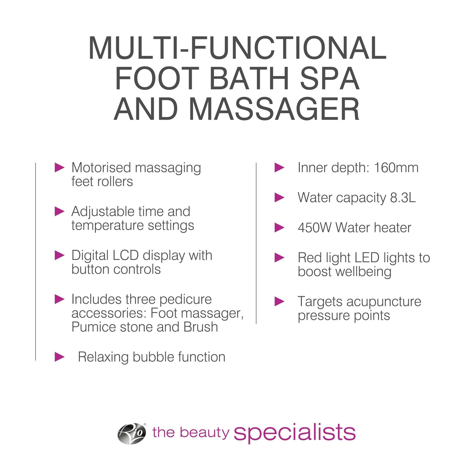 bulleted text listing features: motorised massaging feet rollers, adjustable time and temperature settings, digital LCD display with button controls, includes 3 pedicure accessories: foot massager, pumice stone and brush, relaxing bubble function, inner depth 160mm, water capacity 8.3L, 450W water heater, Red light LED lights to boost wellbeing, Targets acupuncture pressure points