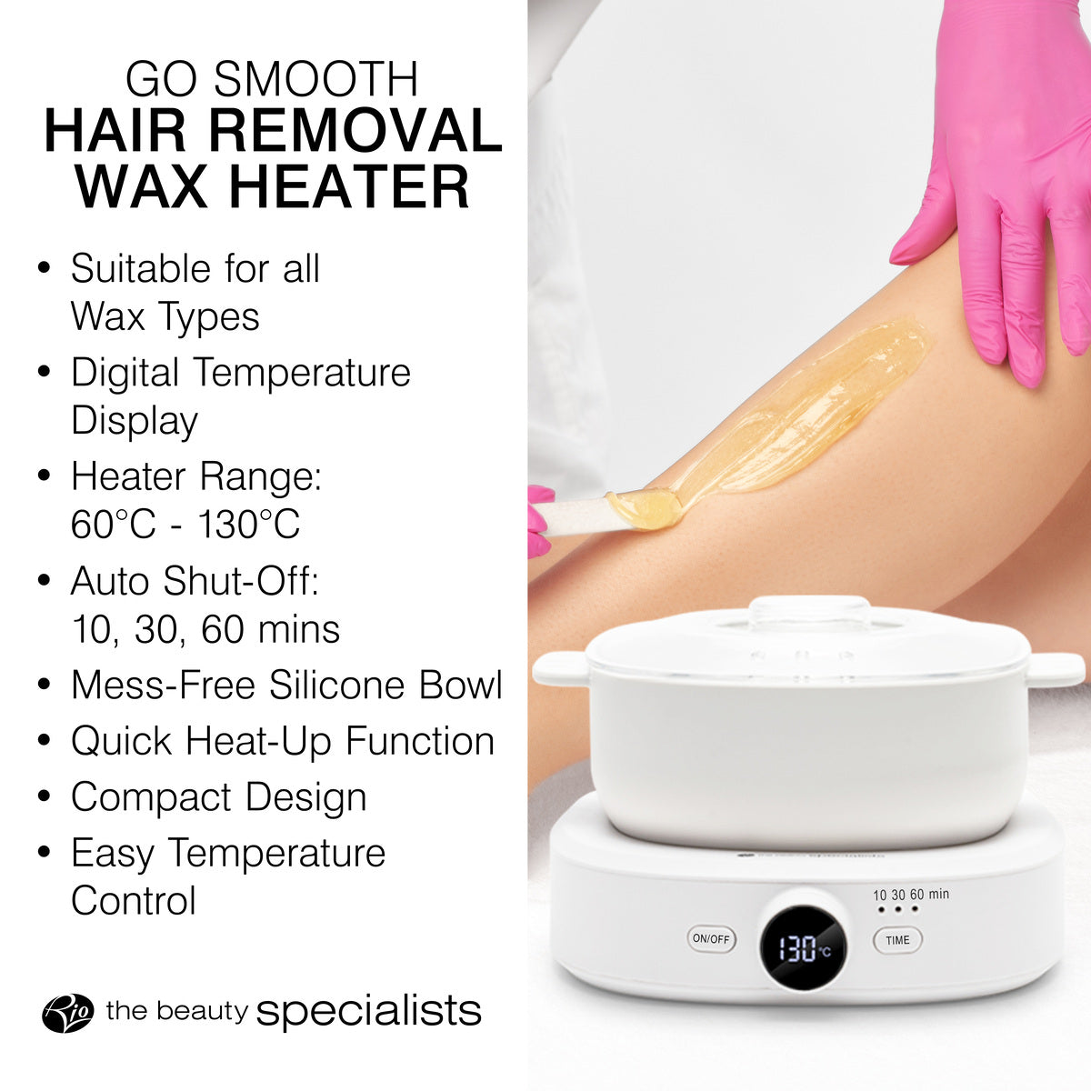 A gloved hand uses a spatula to apply wax melts to a woman’s leg. Next to them is the Rio Go Smooth Hair Removal Wax Heater, featuring a digital display, auto shut-off, silicone bowl, and quick heat-up function.